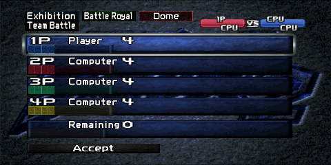 The Battle Royal Team Battle allocation
screen. The top left corner contains three boxes, reading 'Exhibition', 'Battle Royal',
and 'Dome' (the selected arena). Below the 'Exhibition' box is another box reading
'Team Battle'. To the right of the 'Team Battle' box is a box with a '1P' label
and three 'CPU' labels. Five blue boxes take up most of the middle of the screen.
The first four boxes are labeled '1P' to '4P' for each of the slots, as well as
either 'Player' or 'Computer', depending on who's controlling them. The number of
assigned slots per team is shown after the control text. The last blue box is labeled
'Remaining', and the counter found next to it shows how many slots have yet to be
assigned to a team. A gray 'Accept' button is found below the final blue box.