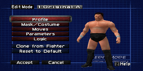 Screenshot of Edit Mode after selecting a wrestler.
In the upper left corner are two boxes; a smaller one reading 'Edit Mode', and a larger
one with the costume number and name of the selected wrestler. The left side of the
screen contains seven primary buttons and two secondary buttons. Five of the primary
buttons are red, and lead to further sections of Edit Mode: 'Profile', 'Mask/Costume',
'Moves', 'Parameters', and 'Logic'. The other two primary buttons are blue, and perform
tasks based on their labels: 'Clone from Fighter' and 'Reset to Default'. Below the last
two primary buttons are gray 'Accept' and 'Cancel' buttons. The right side of the
screen shows a preview of the selected wrestler's costume.