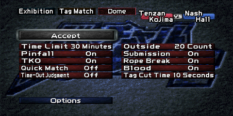 The Rules screen for a Tag Team match.
The top left corner contains three boxes, reading 'Exhibition', 'Tag Match',
and 'Dome' (the selected arena). Just below that, to the right, is a box reading
'Rick S., Scott S vs. Nash, Hall' (commas not found on screen, only added for
clarity), referencing the four wrestlers selected for this example. A gray 'Accept'
button is found above the first column of the available rules. The rules themselves
are split into five rows and two columns. A blue 'Options' button sits below the last
row of the available rule options.